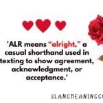ALR Meaning in Text: A Complete Guide to Usage, Tone, and Context
