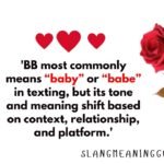 BB Means in a Text Message: The Complete Guide to Meanings, Tone, and Usage BB Means in a Text Message: The Complete Guide to Meanings, Tone, and Usage