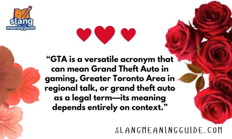 GTA Mean: Understanding Its Use in Texting, Slang & Online Chats