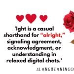 Ight Meaning in Text: A Complete Guide to This Popular Slang Ight Meaning in Text: A Complete Guide to This Popular Slang