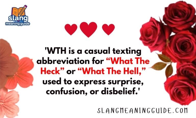 WTH Meaning in Text: A Complete Guide to Usage, Context, and Examples
