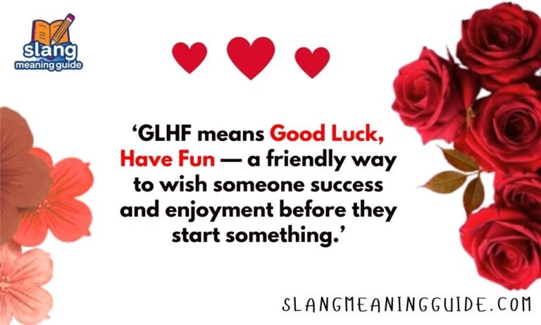 What Does GLHF Mean? Complete Text Slang Guide With Examples