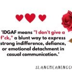 What Does IDGAF Mean in Text? Complete Guide to Usage & Tone What Does IDGAF Mean in Text? Complete Guide to Usage & Tone