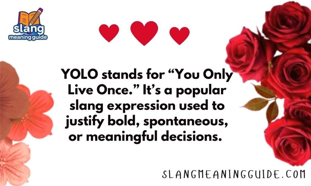 What Does YOLO Mean? Complete Guide to Usage, Meaning, and Context