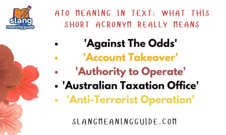 ATO Meaning in Text What This Short Acronym Really Means