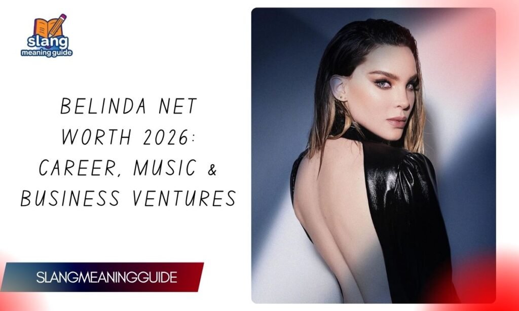 Belinda Net Worth 2026: Career, Music & Business Ventures