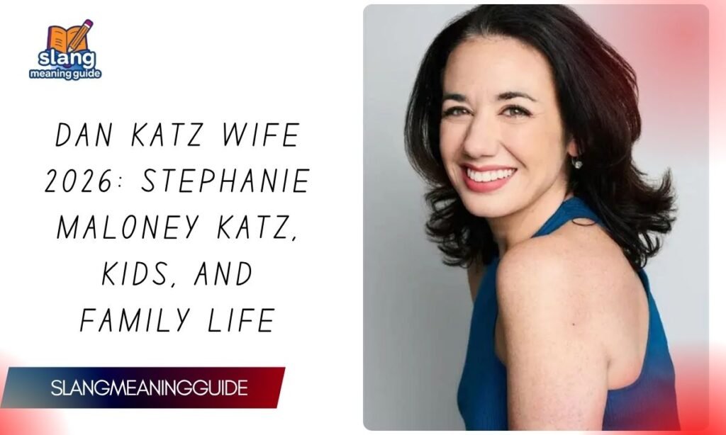 Dan Katz Wife 2026: Stephanie Maloney Katz, Kids, and Family Life