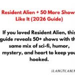 Resident Alien + 50 More Shows Like It (2026 Guide)