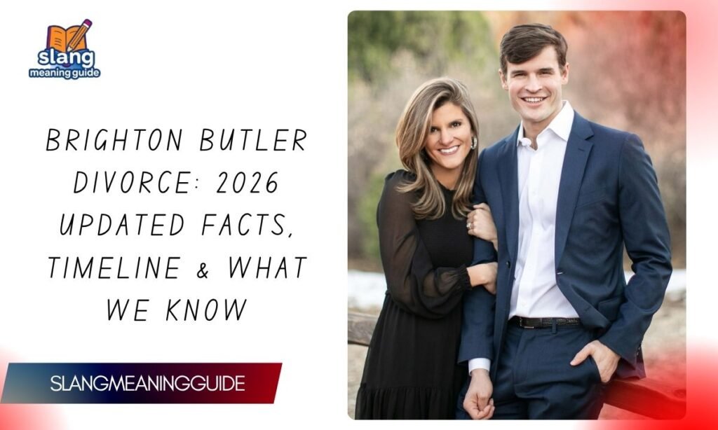 Brighton Butler Divorce: 2026 Updated Facts, Timeline & What We Know