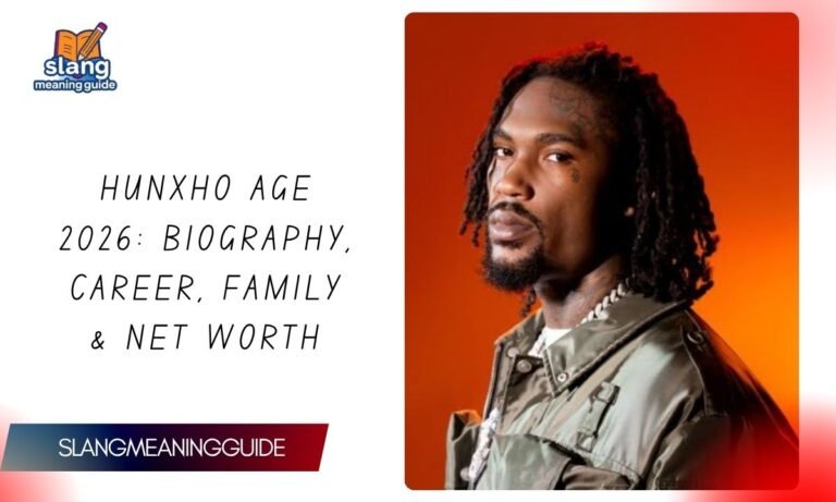 Hunxho Age 2026 Biography, Career, Family & Net Worth
