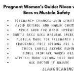 Pregnant Woman's Guide: Nivea vs Burt's Bees vs Mustela Safety Pregnant Woman's Guide: Nivea vs Burt's Bees vs Mustela Safety