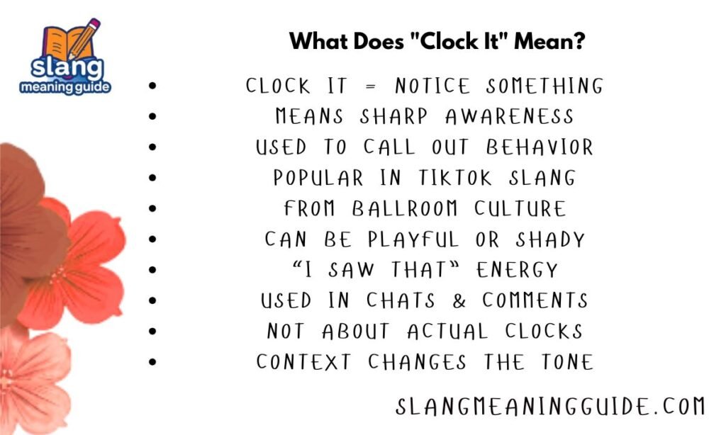 What Does "Clock It" Mean? Slang Definition, Origin & How to Use It