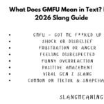 What Does GMFU Mean in Text? Full 2026 Slang Guide What Does GMFU Mean in Text? Full 2026 Slang Guide
