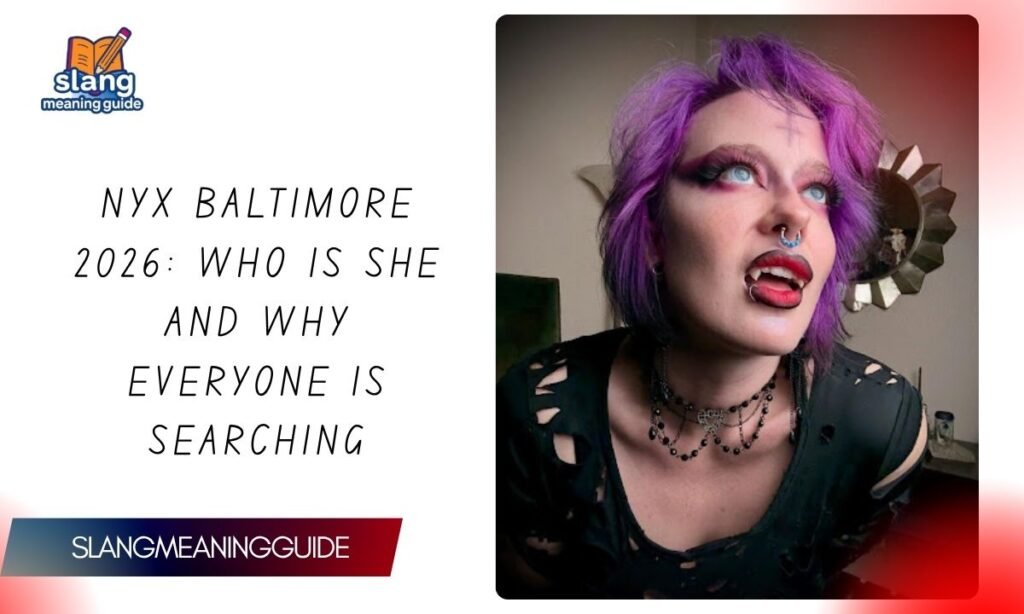 Nyx Baltimore 2026: Who Is She and Why Everyone Is Searching