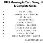 OMS Meaning in Text: Slang, Uses & Complete Guide