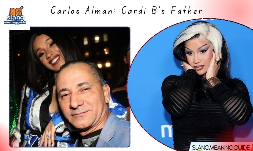 Carlos Alman: Cardi B's Father and His Life Story