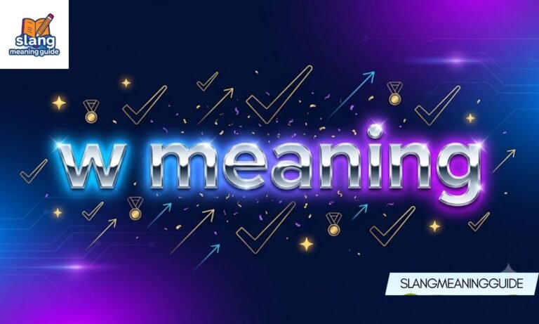 What Does "W" Mean in Texts and Social Media?